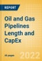 Oil and Gas Pipelines Length and Capacity and Capital Expenditure (CapEx) Forecast by Region, Countries and Companies including details of New Build and Expansion (Announcements and Cancellations) Projects, 2022-2026 - Product Thumbnail Image