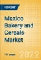 Mexico Bakery and Cereals Market Size by Categories, Distribution Channel, Market Share and Forecast, 2021-2026 - Product Thumbnail Image
