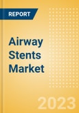 Airway Stents Market Size by Segments, Share, Regulatory, Reimbursement, Procedures and Forecast to 2033- Product Image