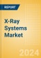 X-Ray Systems Market Size by Segments, Share, Regulatory, Reimbursement, Installed Base and Forecast to 2033 - Product Thumbnail Image