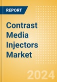 Contrast Media Injectors Market Size by Segments, Share, Regulatory, Reimbursement, Installed Base and Forecast to 2033- Product Image