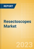 Resectoscopes Market Size by Segments, Share, Regulatory, Reimbursement, Procedures, Installed Base and Forecast to 2033- Product Image