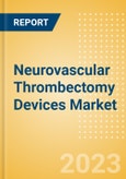 Neurovascular Thrombectomy Devices Market Size (Value, Volume, ASP) by Segments, Share, Trend and SWOT Analysis, Regulatory and Reimbursement Landscape, Procedures, and Forecast to 2033- Product Image