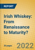 Irish Whiskey: From Renaissance to Maturity?- Product Image
