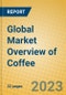 Global Market Overview of Coffee - Product Thumbnail Image