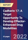 Cadherin 17: A Target Opportunity To Develop Effector-Enhanced Drug Modalities- Product Image