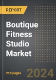 Boutique Fitness Studio Market (2024 Edition): Analysis By Studio Type (Gym, Health & Fitness Clubs, Corporate Offices and Other Studio Types), By Exercise Type, By Ownership, By End User, By Region, By Country: Market Insights and Forecast (2020-2030)- Product Image