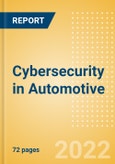 Cybersecurity in Automotive - Thematic Research- Product Image