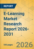 E-Learning Market Research Report 2026-2031- Product Image