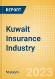 Kuwait Insurance Industry - Key Trends and Opportunities to 2027- Product Image