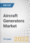 Aircraft Generators Market by Current Type (AC, DC), Type (VSCF, IDG, APU, Starter Generator), Power Rating, Aircraft Technology, Platform (Fixed-wing, Rotary-wing), End Use (OEM, Aftermarket) and Region - Global Forecast to 2027 - Product Image