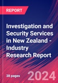 Investigation and Security Services in New Zealand - Industry Research Report- Product Image