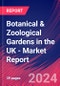 Botanical & Zoological Gardens in the UK - Industry Market Research Report - Product Thumbnail Image