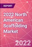 2022 North American Scaffolding Market- Product Image