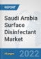 Saudi Arabia Surface Disinfectant Market: Prospects, Trends Analysis, Market Size and Forecasts up to 2028 - Product Thumbnail Image