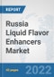 Russia Liquid Flavor Enhancers Market: Prospects, Trends Analysis, Market Size and Forecasts up to 2028 - Product Thumbnail Image
