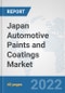 Japan Automotive Paints and Coatings Market: Prospects, Trends Analysis, Market Size and Forecasts up to 2028 - Product Image