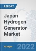 Japan Hydrogen Generator Market: Prospects, Trends Analysis, Market Size and Forecasts up to 2028- Product Image