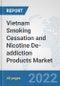 Vietnam Smoking Cessation and Nicotine De-addiction Products Market: Prospects, Trends Analysis, Market Size and Forecasts up to 2028 - Product Thumbnail Image