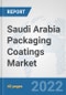 Saudi Arabia Packaging Coatings Market: Prospects, Trends Analysis, Market Size and Forecasts up to 2036 - Product Image