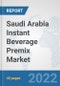 Saudi Arabia Instant Beverage Premix Market: Prospects, Trends Analysis, Market Size and Forecasts up to 2028 - Product Thumbnail Image