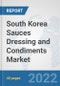 South Korea Sauces Dressing and Condiments Market: Prospects, Trends Analysis, Market Size and Forecasts up to 2028 - Product Thumbnail Image
