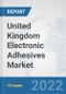 United Kingdom Electronic Adhesives Market: Prospects, Trends Analysis, Market Size and Forecasts up to 2028 - Product Thumbnail Image