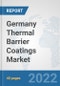 Germany Thermal Barrier Coatings Market: Prospects, Trends Analysis, Market Size and Forecasts up to 2028 - Product Thumbnail Image