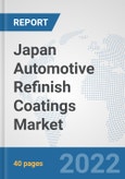 Japan Automotive Refinish Coatings Market: Prospects, Trends Analysis, Market Size and Forecasts up to 2028- Product Image