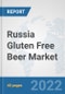 Russia Gluten Free Beer Market: Prospects, Trends Analysis, Market Size and Forecasts up to 2028 - Product Thumbnail Image