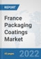 France Packaging Coatings Market: Prospects, Trends Analysis, Market Size and Forecasts up to 2030 - Product Thumbnail Image