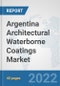 Argentina Architectural Waterborne Coatings Market: Prospects, Trends Analysis, Market Size and Forecasts up to 2028 - Product Thumbnail Image