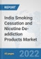 India Smoking Cessation and Nicotine De-addiction Products Market: Prospects, Trends Analysis, Market Size and Forecasts up to 2032 - Product Thumbnail Image