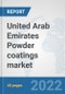 United Arab Emirates Powder coatings market: Prospects, Trends Analysis, Market Size and Forecasts up to 2028 - Product Thumbnail Image
