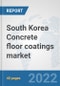 South Korea Concrete floor coatings market: Prospects, Trends Analysis, Market Size and Forecasts up to 2028 - Product Thumbnail Image
