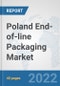 Poland End-of-line Packaging Market: Prospects, Trends Analysis, Market Size and Forecasts up to 2028 - Product Thumbnail Image