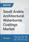 Saudi Arabia Architectural Waterborne Coatings Market: Prospects, Trends Analysis, Market Size and Forecasts up to 2028 - Product Thumbnail Image