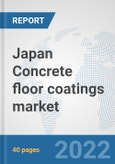 Japan Concrete floor coatings market: Prospects, Trends Analysis, Market Size and Forecasts up to 2028- Product Image