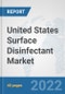 United States Surface Disinfectant Market: Prospects, Trends Analysis, Market Size and Forecasts up to 2028 - Product Thumbnail Image