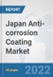 Japan Anti-corrosion Coating Market: Prospects, Trends Analysis, Market Size and Forecasts up to 2028 - Product Thumbnail Image