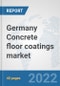 Germany Concrete floor coatings market: Prospects, Trends Analysis, Market Size and Forecasts up to 2028 - Product Thumbnail Image