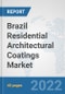 Brazil Residential Architectural Coatings Market: Prospects, Trends Analysis, Market Size and Forecasts up to 2028 - Product Thumbnail Image