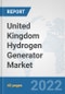 United Kingdom Hydrogen Generator Market: Prospects, Trends Analysis, Market Size and Forecasts up to 2028 - Product Thumbnail Image