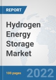 Hydrogen Energy Storage Market: Global Industry Analysis, Trends, Market Size, and Forecasts up to 2028- Product Image