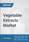 Vegetable Extracts Market: Global Industry Analysis, Trends, Market Size, and Forecasts up to 2028 - Product Image