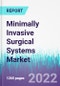 Minimally Invasive Surgical Systems Market by Product Systems, by Application, by End-user - Global Opportunity Analysis and Industry Forecast, 2022 - 2030 - Product Image