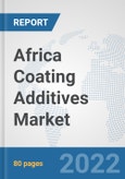 Africa Coating Additives Market: Prospects, Trends Analysis, Market Size and Forecasts up to 2028- Product Image
