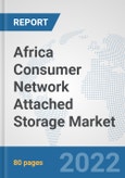 Africa Consumer Network Attached Storage Market: Prospects, Trends Analysis, Market Size and Forecasts up to 2028- Product Image