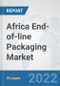 Africa End-of-line Packaging Market: Prospects, Trends Analysis, Market Size and Forecasts up to 2028 - Product Thumbnail Image