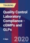 Quality Control Laboratory Compliance - cGMPs and GLPs (April 16-17, 2020) - Product Thumbnail Image